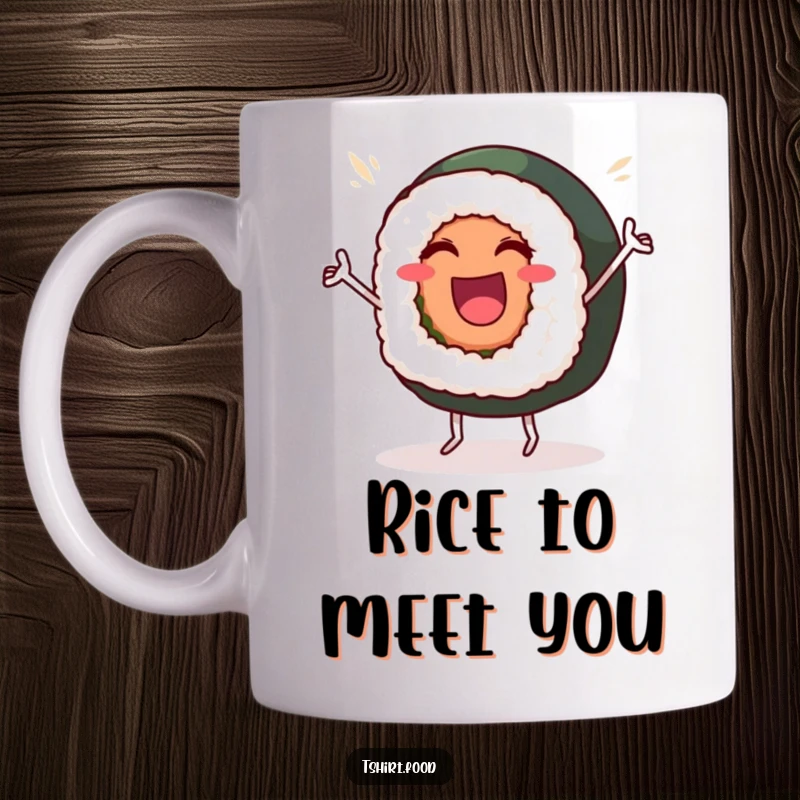 Funny Mug: A beaming sushi roll with tiny dancing legs performs a joyful victory dance, full of delicious celebration.