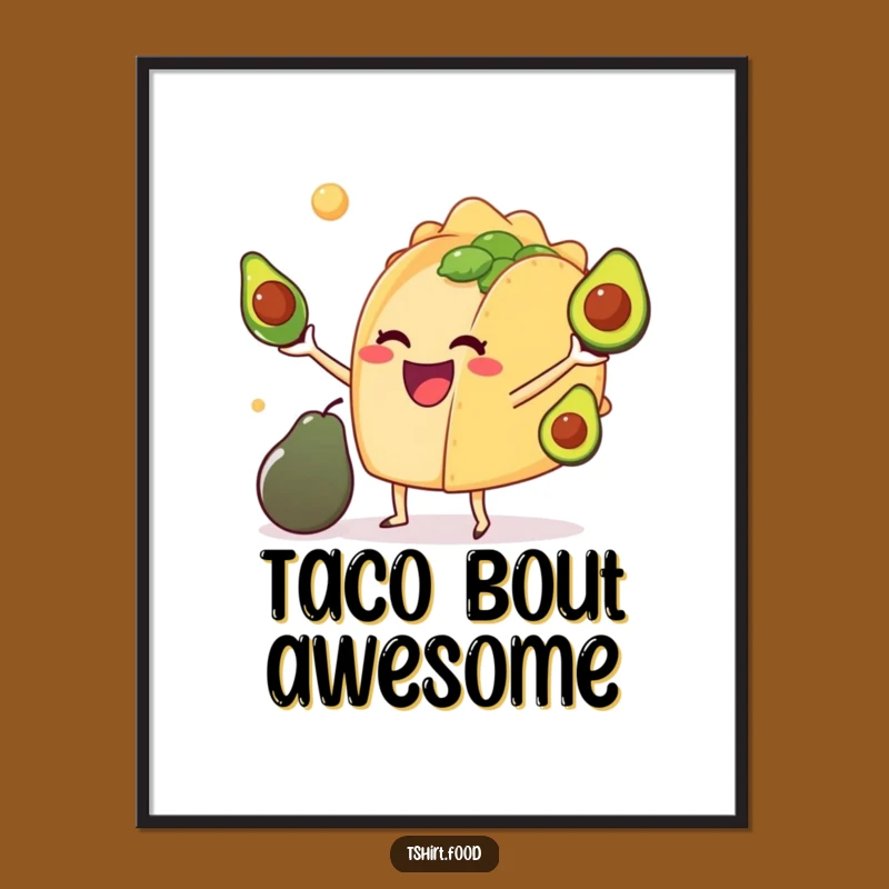 Funny Taco Juggling Avocados Digital Art: Instant Joyful Decor