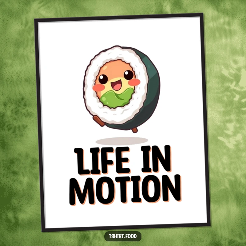 Funny Poster: A whimsical depiction of a smiling sushi roll in a spirited cartwheel, radiating happiness and movement.