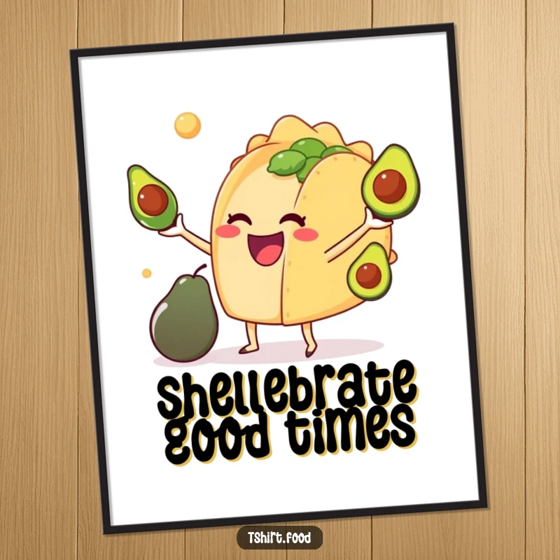 Funny poster illustrating an anthropomorphic taco gleefully juggling small avocados, its delighted expression adding humor to decor.
