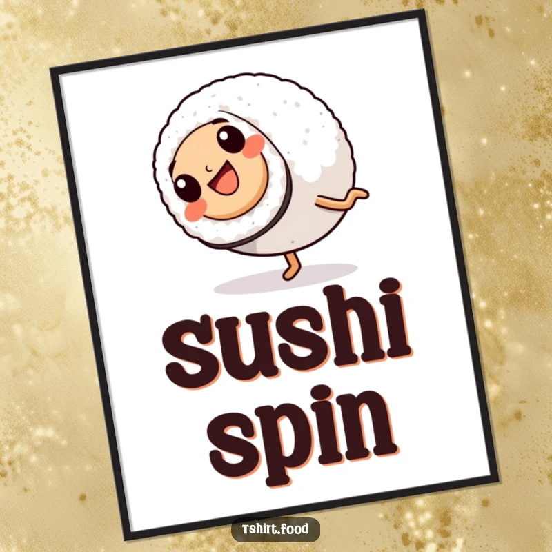 Funny Poster: An energetic sushi roll with legs performs a graceful cartwheel, creating a vibrant and humorous piece of art.
