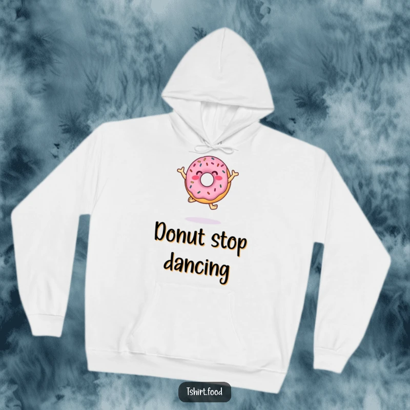 Funny Hoodie with a jumping donut character adorned with colorful sprinkles, caught in a fun dance move, perfect for cozy enjoyment.