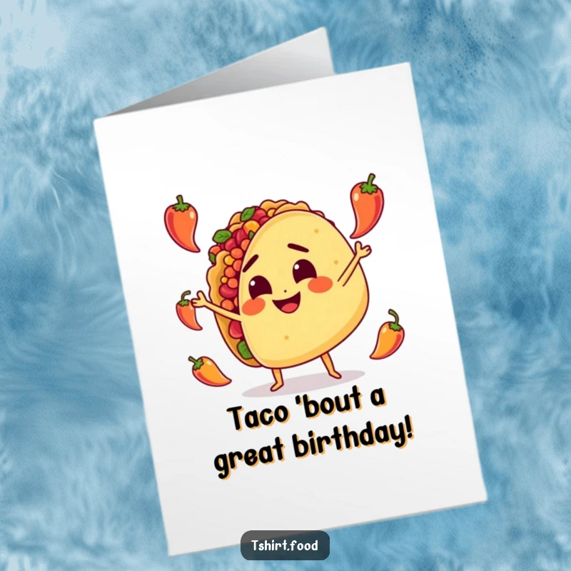 Funny Free Printable Birthday Card: A smiling taco character determinedly juggling tiny red peppers with a festive vibe.