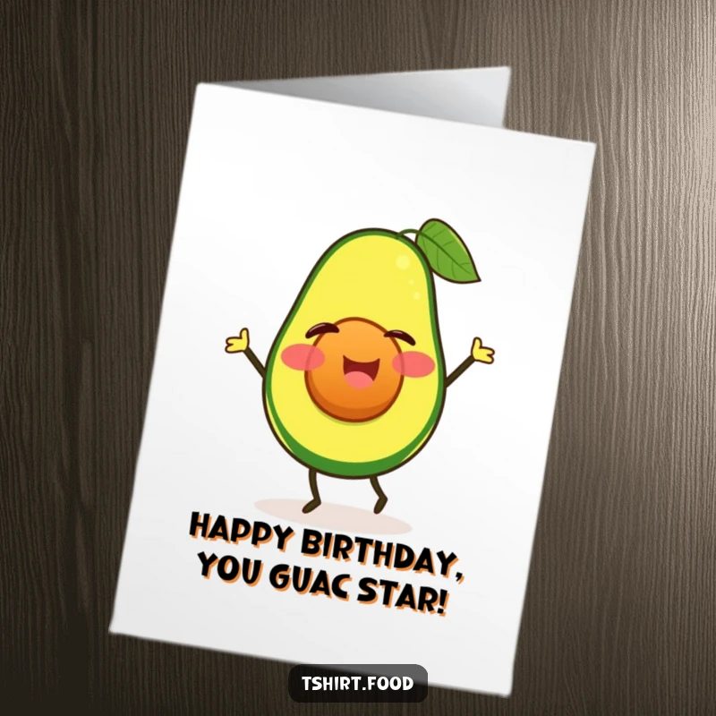 Funny Free Printable Birthday Card: A winking avocado enthusiastically doing a happy little jig, spreading birthday cheer.