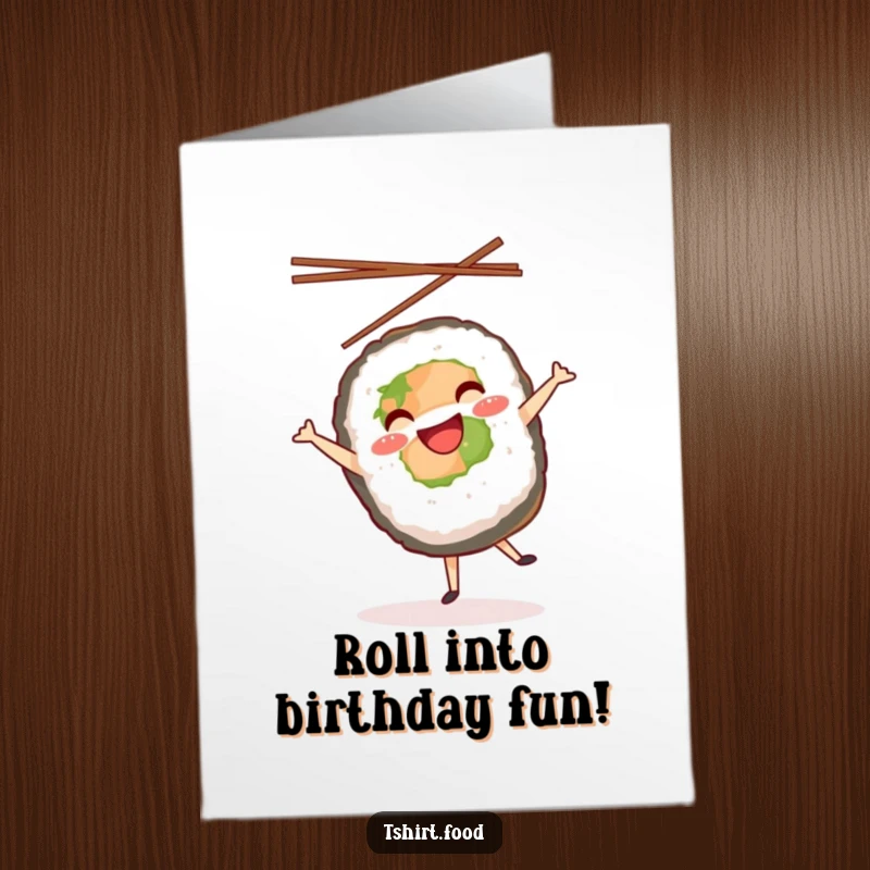 Funny Free Printable Birthday Card: A smiling sushi roll performing a joyful cartwheel with chopsticks aloft.