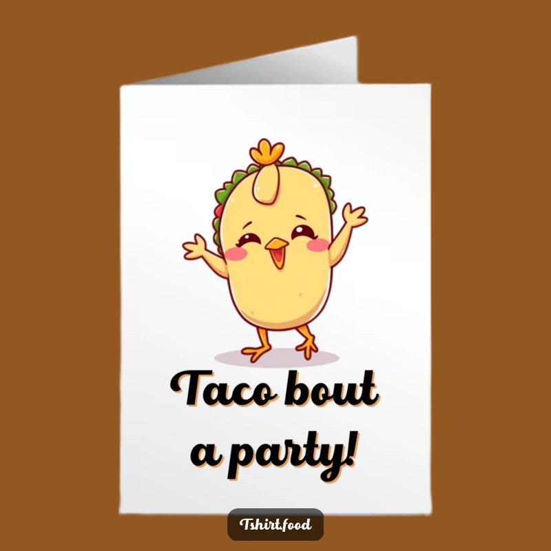 Free Printable Funny Taco Chicken Dance Birthday Card - Hilarious Downloadble Gift
