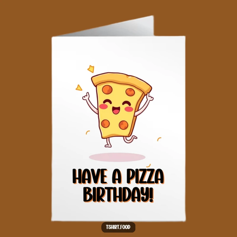 Free Printable Birthday Card: Pizza Party Dance - Fun Downloadable Celebration Gift