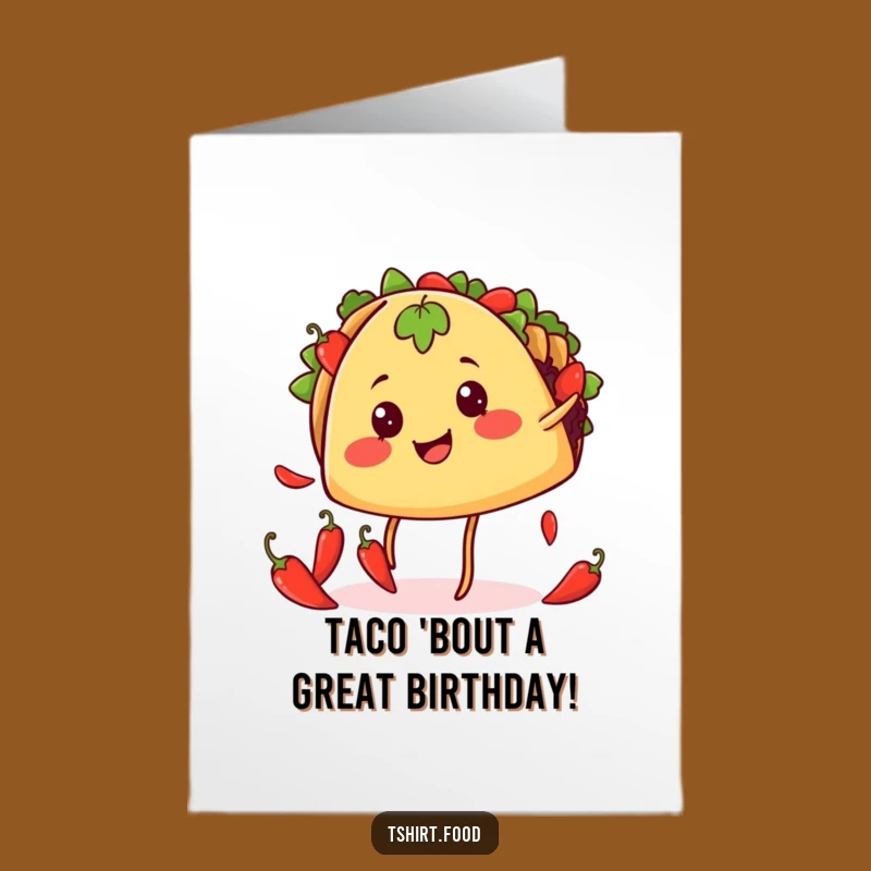Free Printable Taco Juggling Birthday Card: Funny Downloadable Gift for a Fiesta Celebration