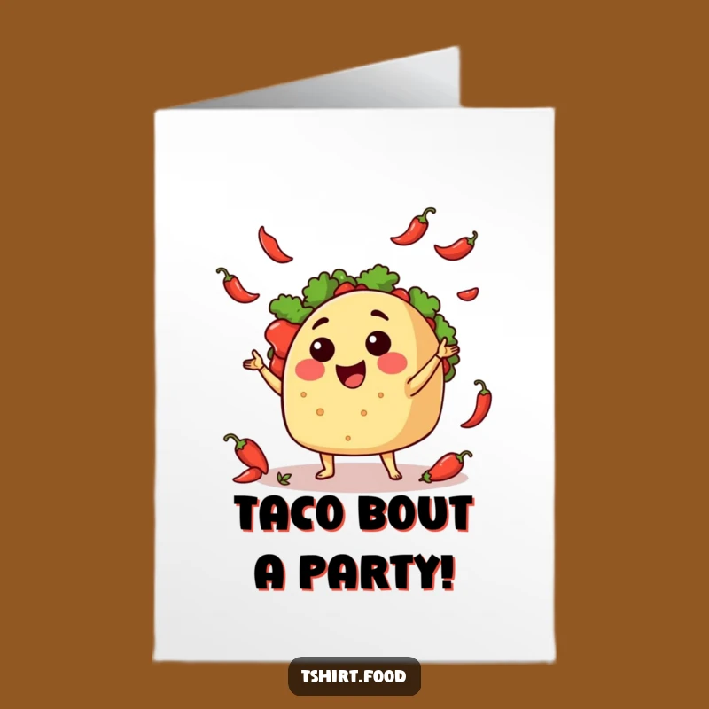 Free Printable Taco Birthday Card: Funny Juggling Fiesta Downloadable Gift