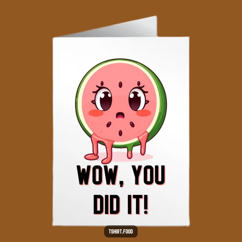 Free Printable Congrats Card: Surprised Watermelon, Funny Success Download