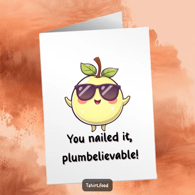Funny Free Printable Congratulations Card: A winking plum in sunglasses giving a confident wink, celebrating an achievement.