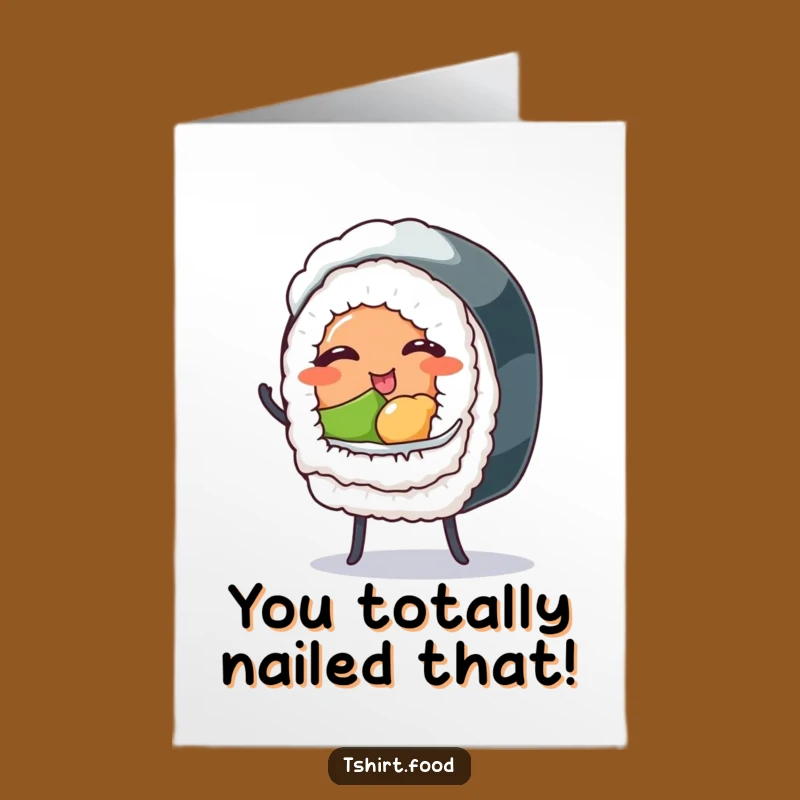 Free Printable Congratulations Card: Dancing Sushi Roll - Funny Downloadable Gift!