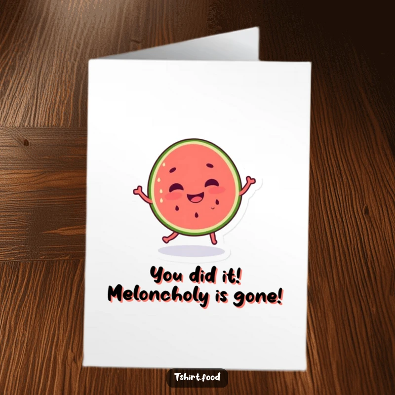 Funny Free Printable Congratulations Card: Dancing watermelon with a silly grin, celebrating success with fruity humor.