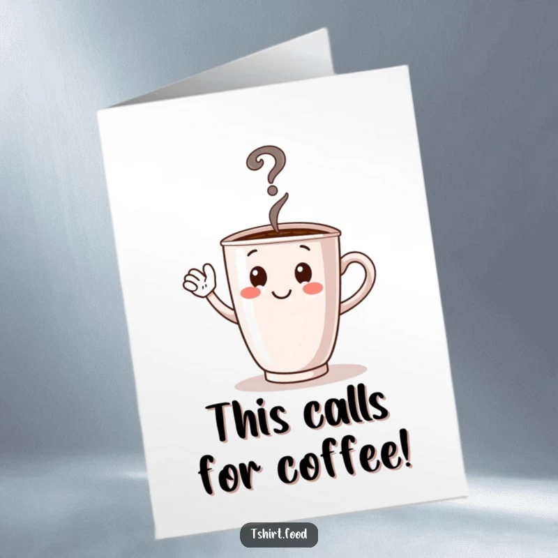 Funny Free Printable Congratulations Card: Waving coffee cup character with steam shaped like a question mark, perhaps wondering 'You did it?!'.