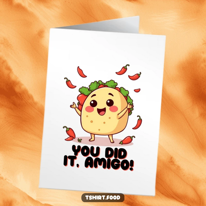Funny Free Printable Congratulations Card: A delighted taco masterfully juggling spicy chili peppers for your big news.