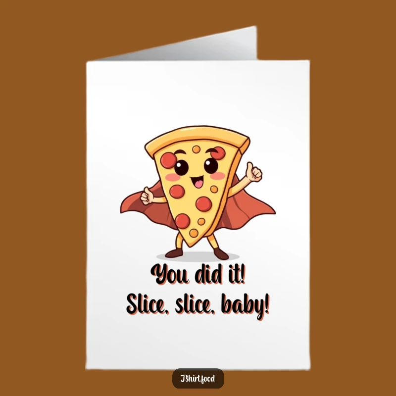 Free Printable Hero Pizza Congratulations Card: Funny Downloadable