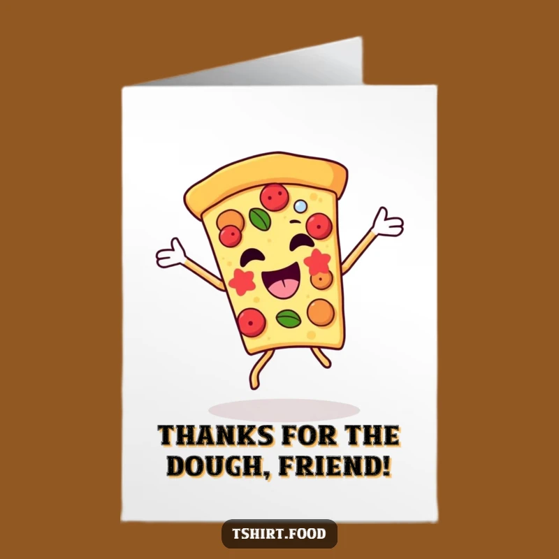 Free Printable Pizza Thank You Card: Victory Dance Slice for a Deep Dish of Gratitude Downloadable Gift