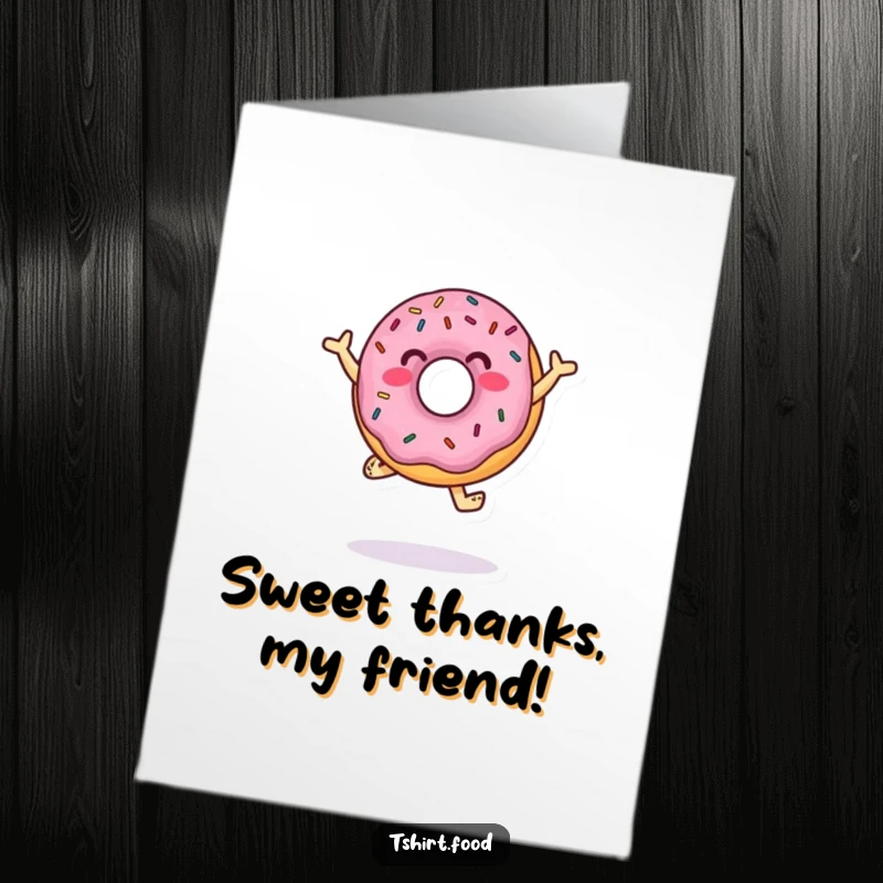 Funny Free Printable Thank You Card: A cheerful donut character with colorful sprinkles dancing, expressing sweet thanks.