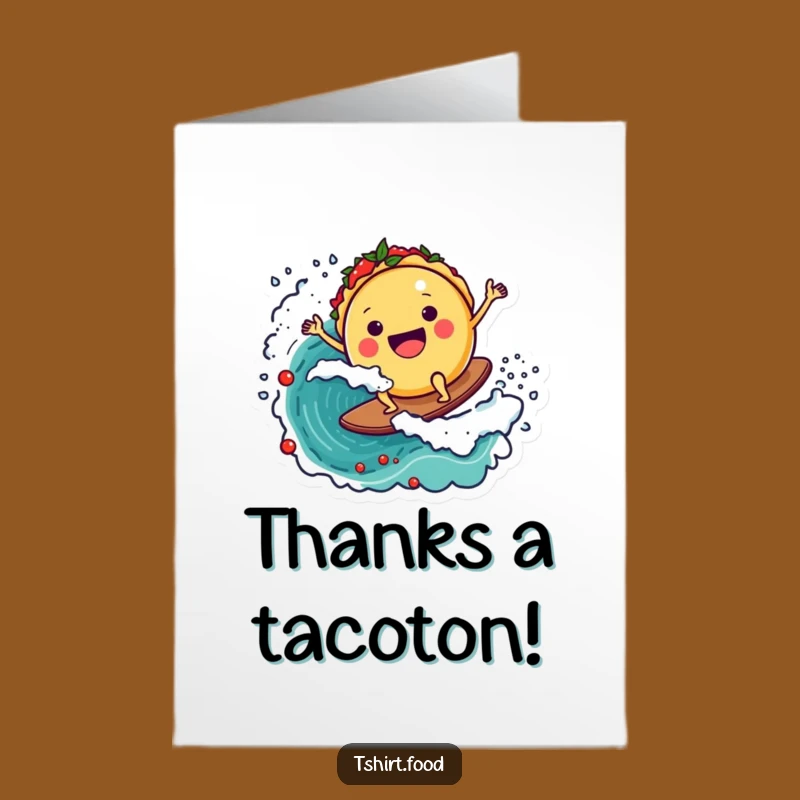 Free Printable Thank You Card: Grateful Taco Surfer - Downloadable Fiesta Appreciation Gift