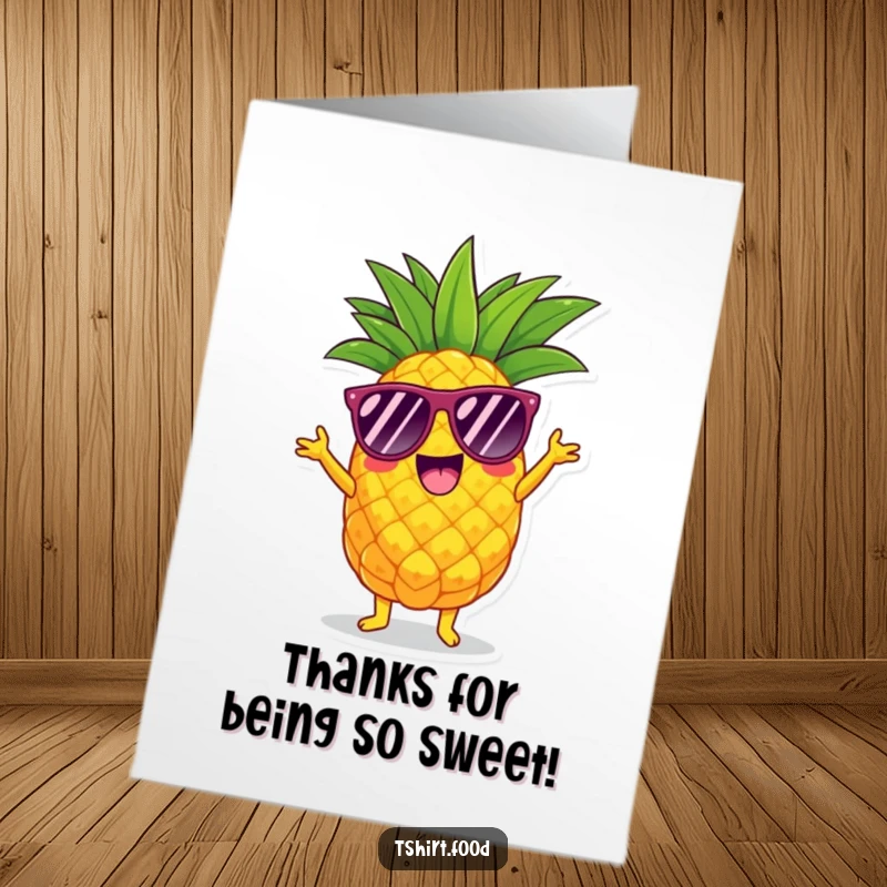 Funny Free Printable Thank You Card: Sunglasses-wearing pineapple doing a happy shimmy dance to express sincere gratitude.