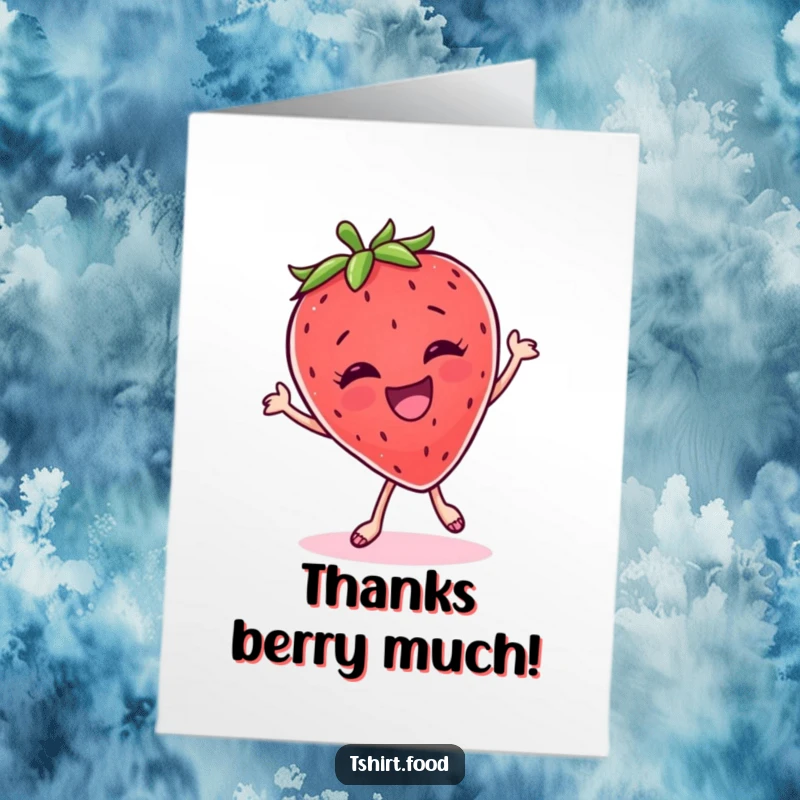 Funny Free Printable Thank You Card: A giggling strawberry joyfully dances, conveying sincere thanks with a playful spirit.