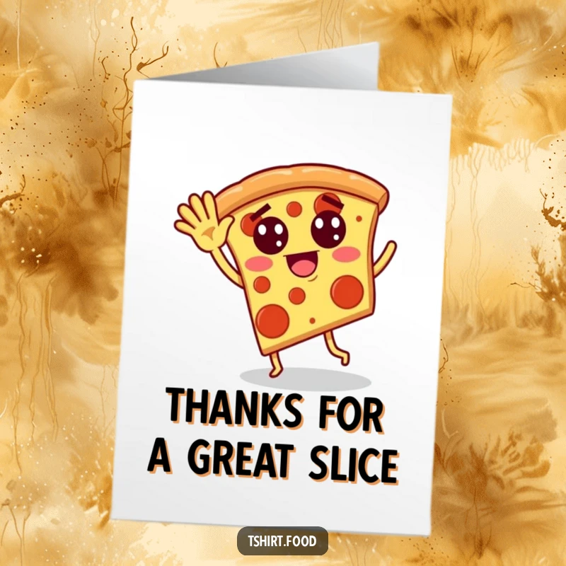 Funny Free Printable Thank You Card: A pizza slice with pepperoni eyes waving hello while dancing.