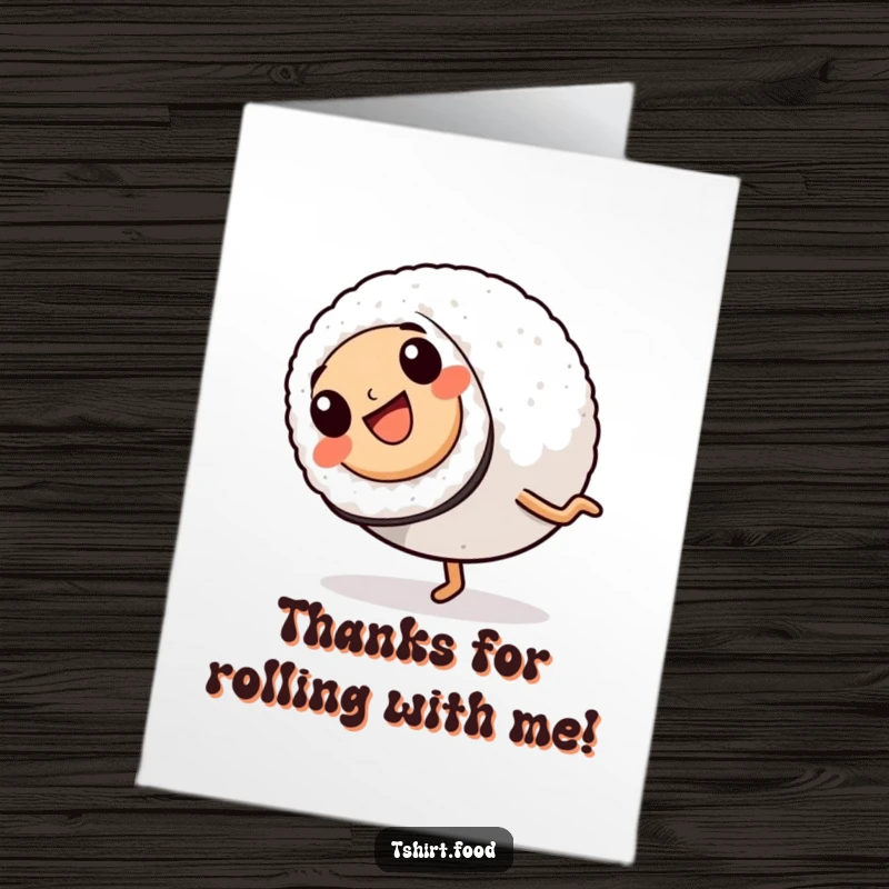 Funny Free Printable Thank You Card: A cheerful sushi roll with legs in mid-cartwheel, conveying thanks with energy.