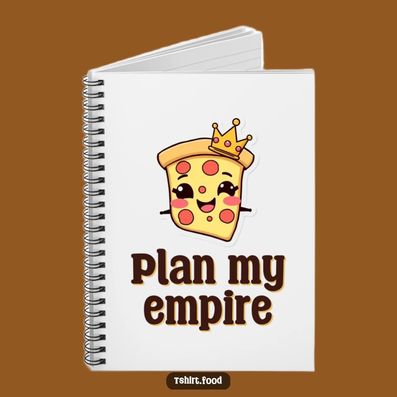 Funny Pizza Notebook: Crown Slice Journal - Write Regal Ideas!
