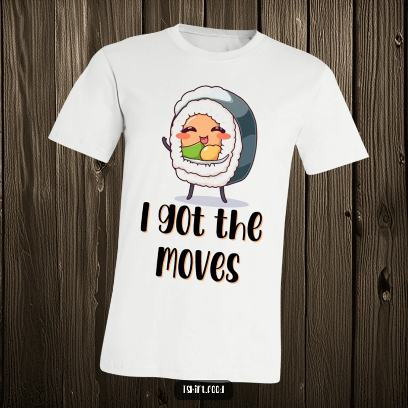 Funny t-shirt showcasing a winking sushi roll with tiny legs in a lively dance pose, perfect for foodies and dancers.
